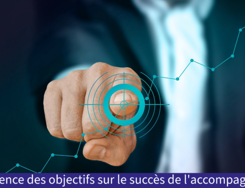 Influence des objectifs sur le succès de l’accompagnent